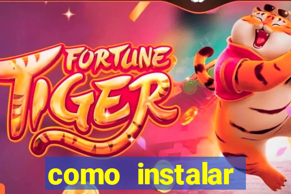 como instalar fortune tiger