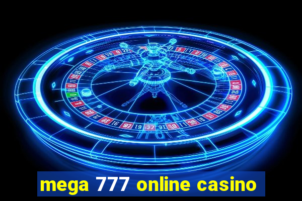 mega 777 online casino