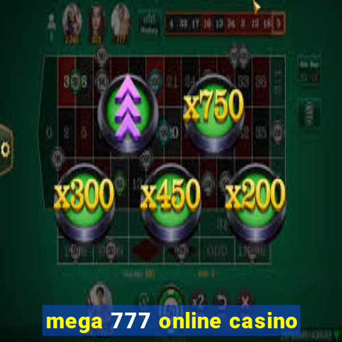 mega 777 online casino