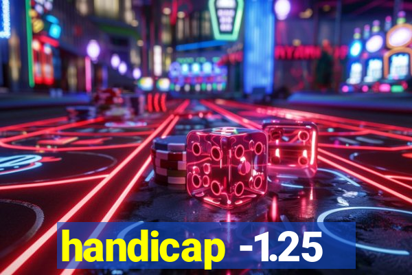 handicap -1.25