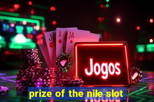 prize of the nile slot