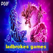 ladbrokes games