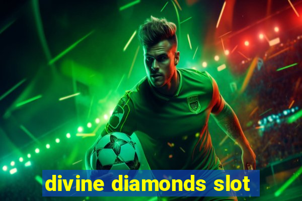 divine diamonds slot