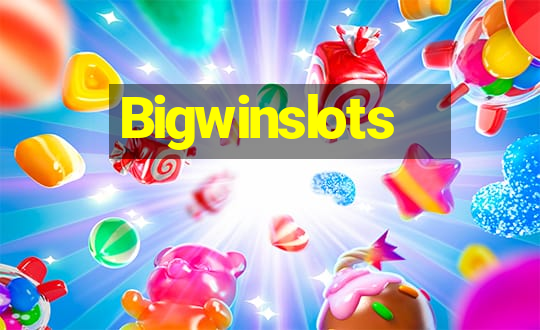 Bigwinslots