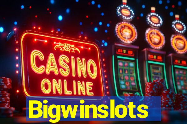 Bigwinslots