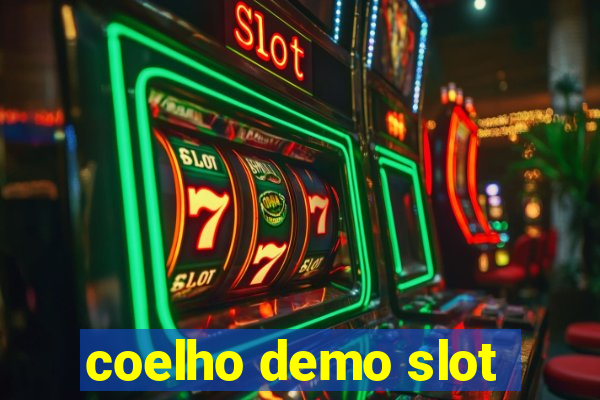 coelho demo slot