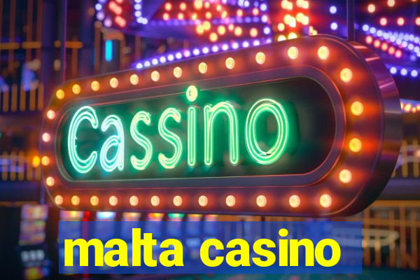 malta casino