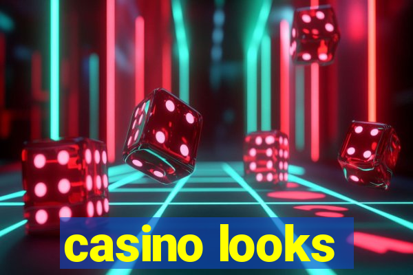 casino looks