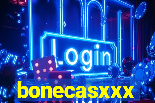 bonecasxxx