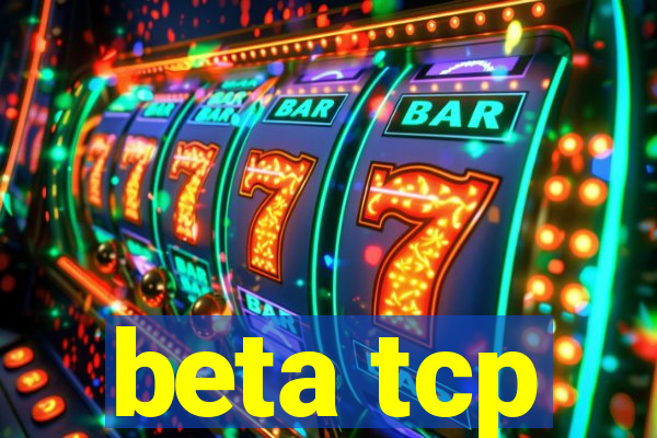 beta tcp