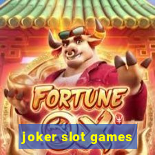 joker slot games