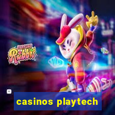 casinos playtech