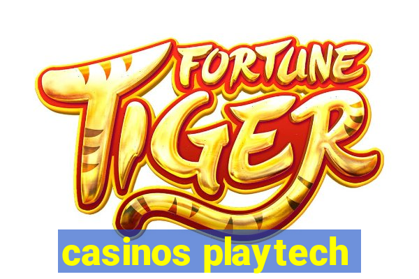 casinos playtech