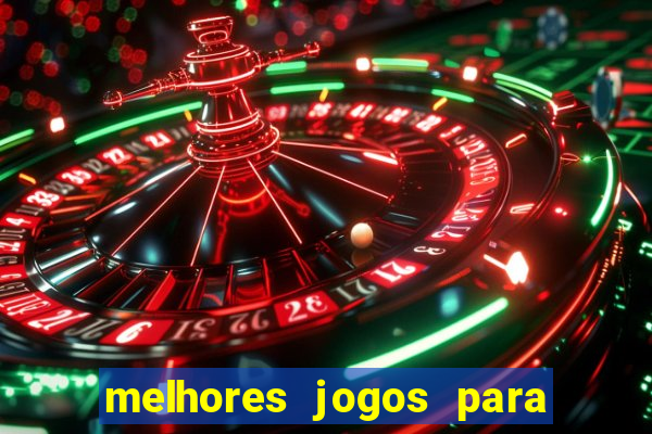 melhores jogos para android de todos os tempos