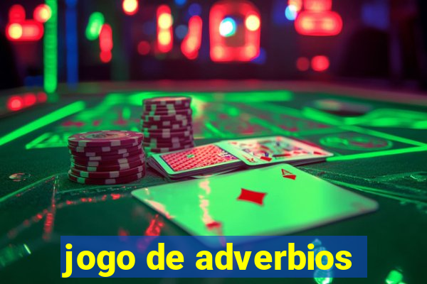 jogo de adverbios