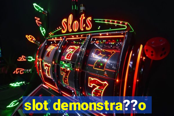 slot demonstra??o