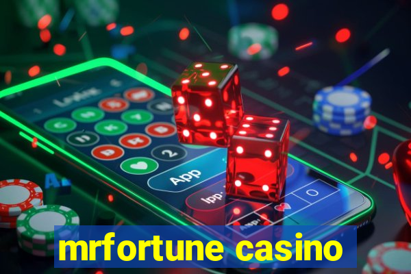 mrfortune casino