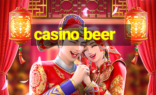 casino beer