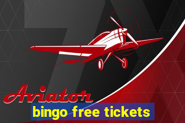 bingo free tickets