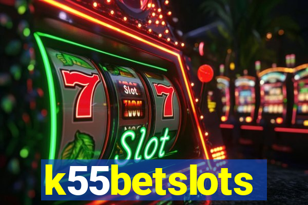 k55betslots