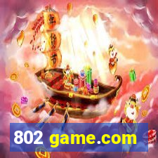 802 game.com