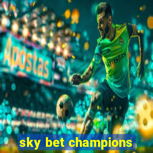 sky bet champions