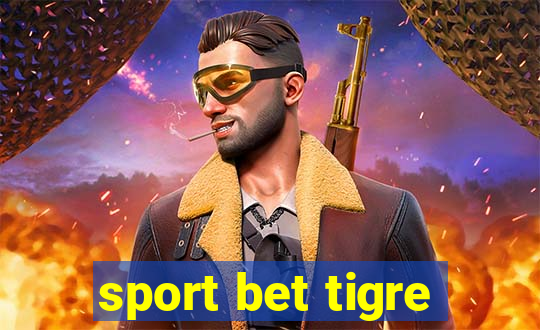 sport bet tigre