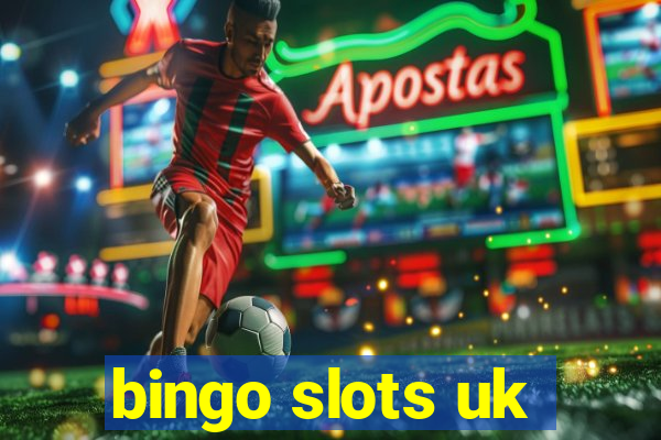 bingo slots uk