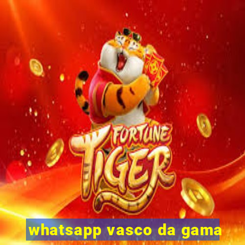 whatsapp vasco da gama