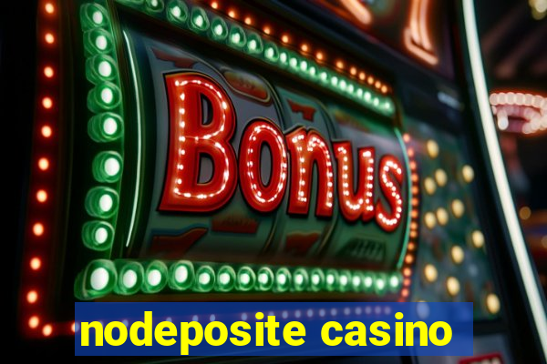 nodeposite casino