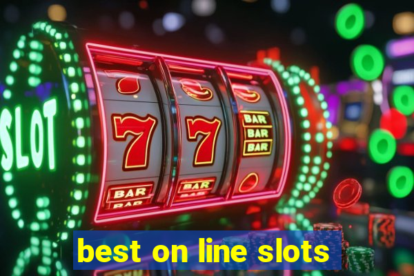 best on line slots