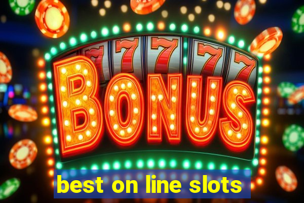 best on line slots