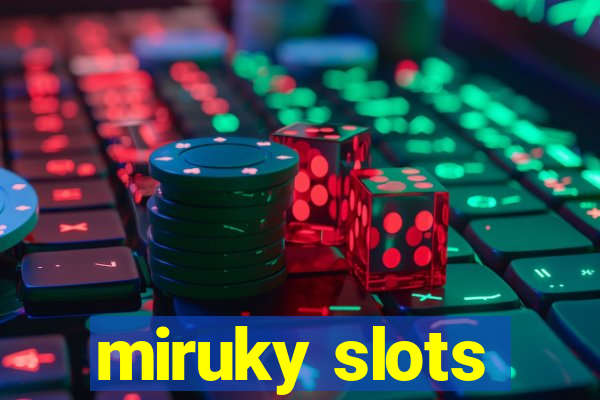 miruky slots