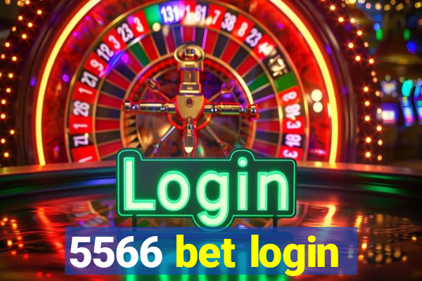 5566 bet login