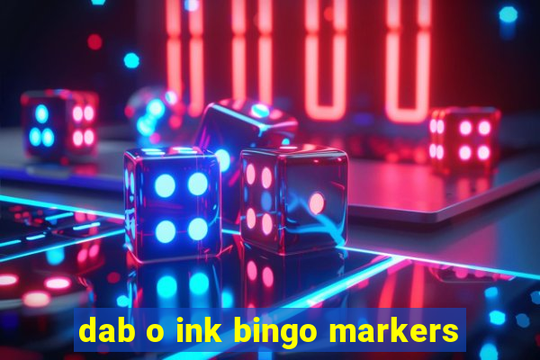 dab o ink bingo markers