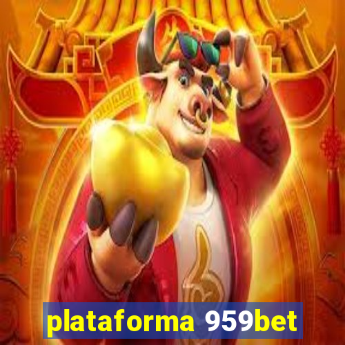 plataforma 959bet