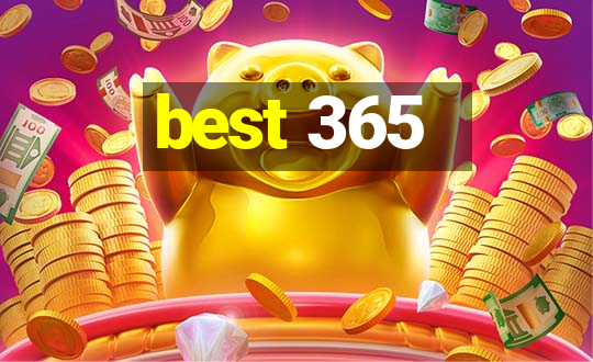 best 365