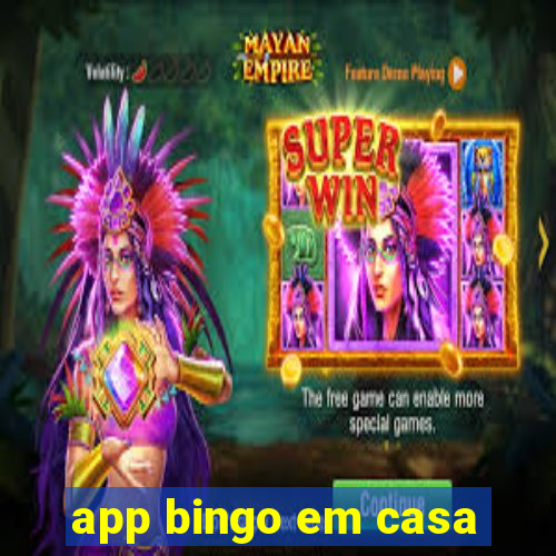 app bingo em casa