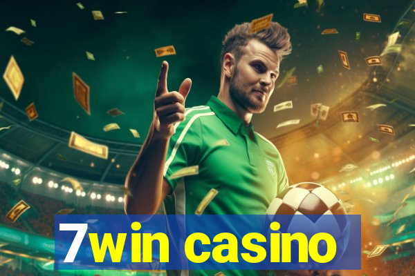 7win casino