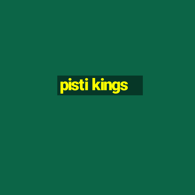 pisti kings