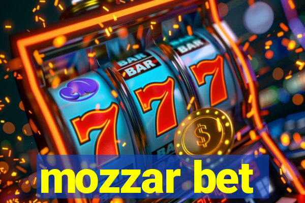 mozzar bet