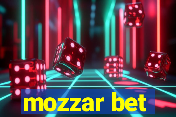 mozzar bet