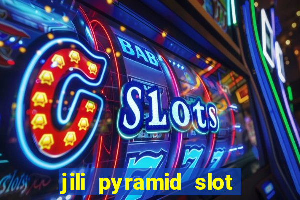 jili pyramid slot 777 club