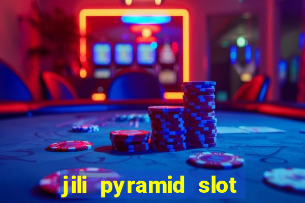 jili pyramid slot 777 club