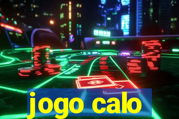 jogo calo