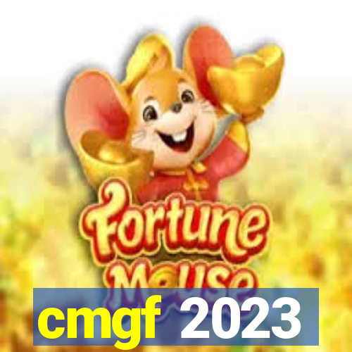 cmgf 2023