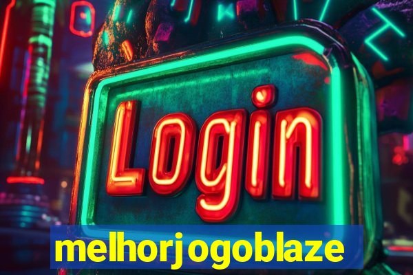 melhorjogoblaze