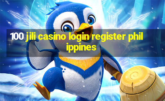 100 jili casino login register philippines