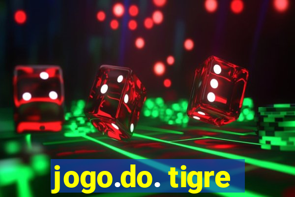 jogo.do. tigre