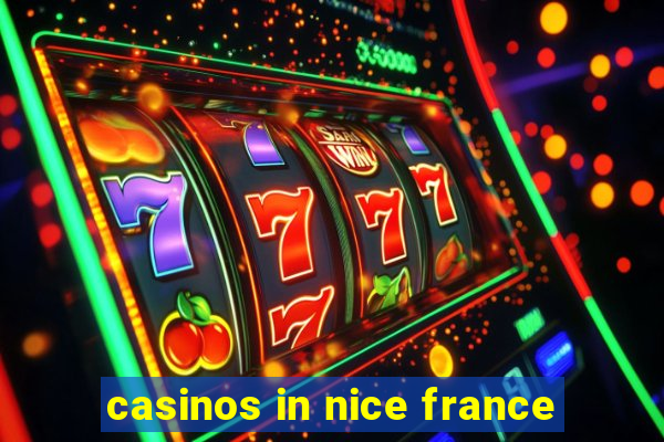 casinos in nice france